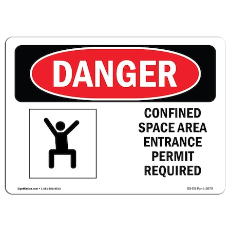Signmission OSHA Sign, Confined Space Area Entrance Permit Required, 24in X 18in Plastic, 24" W, 18" H, Lndscp OS-DS-P-1824-L-1079